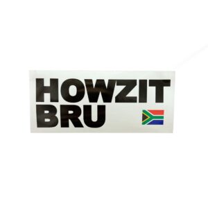 Howzit Bru Bumper Sticker
